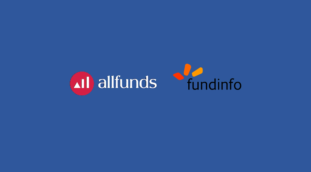 Allfunds Acquires fundinfo's Zurich-based Fund Research Business and Strengthens its Data Management Capabilities by Taking Advantage of fundinfo as Fund Data Source